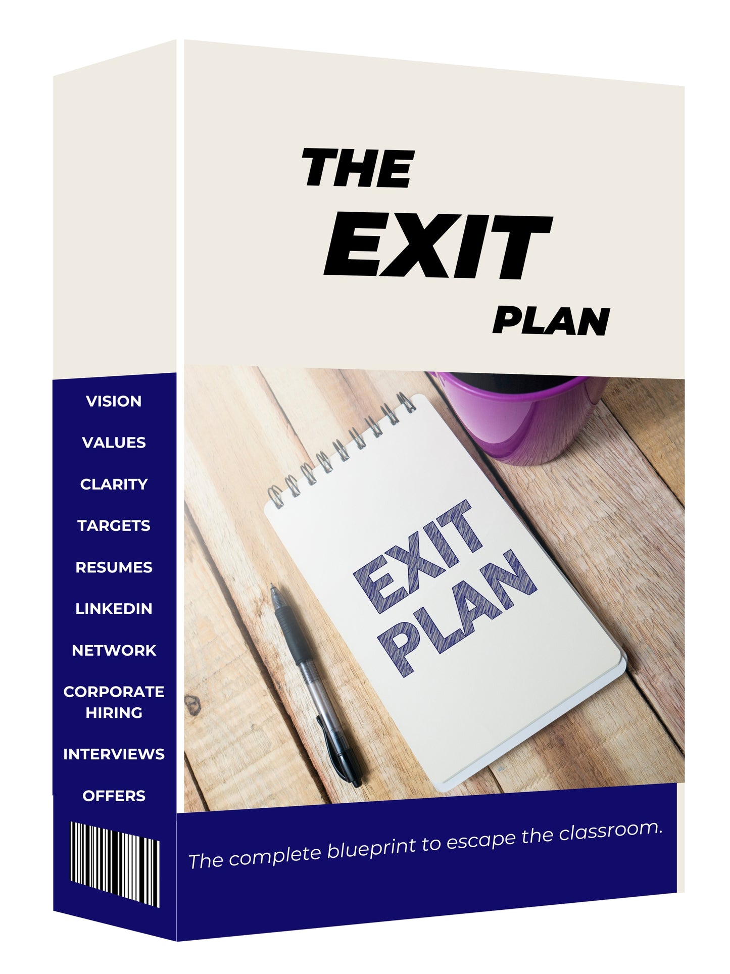 The Exit Plan – Your Complete Roadmap to a Successful Career Transition